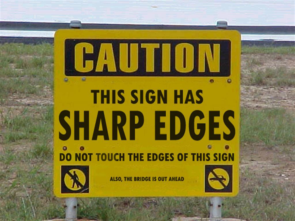 Caution-This-Sign-Has-Sharp-Edges.jpg